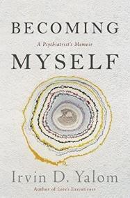 Becoming Myself : A Psychiatrists Memoir