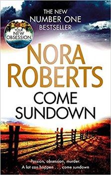 Kniha: Come Sundown - Roberts, Nora