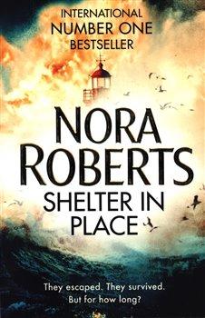 Kniha: Shelter in Place - Roberts, Nora