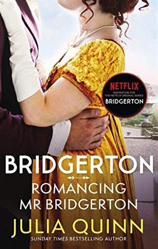 Kniha: Bridgerton: Romancing Mr Bridgerton (Bridgertons Book 4) - Quinnová, Julia