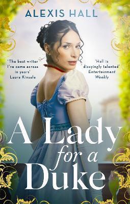 Kniha: A Lady For a Duke - Hall Alexis