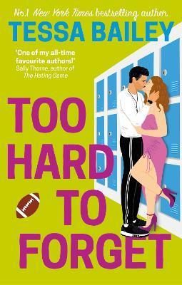 Kniha: Too Hard to Forget - Bailey Tessa