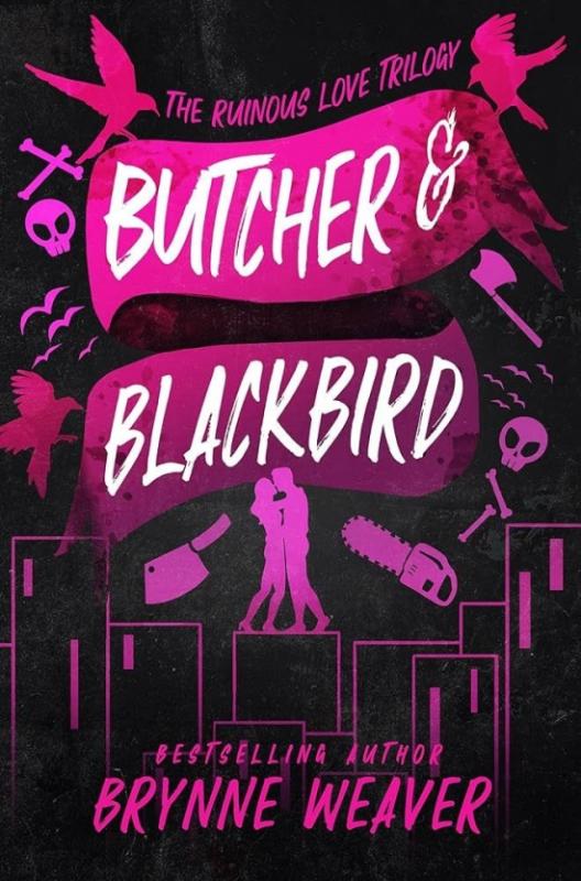 Kniha: Butcher and Blackbird - Weaver Brynne