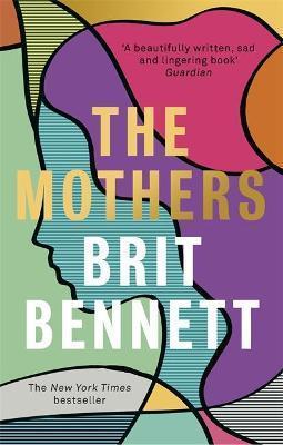 Kniha: The Mothers - Bennett Brit