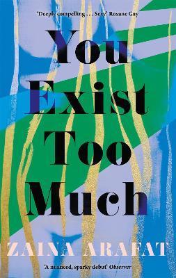 Kniha: You Exist Too Much - Arafat Zaina