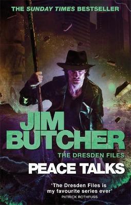 Kniha: Peace Talks : The Dresden Files, Book Sixteen - Butcher Jim