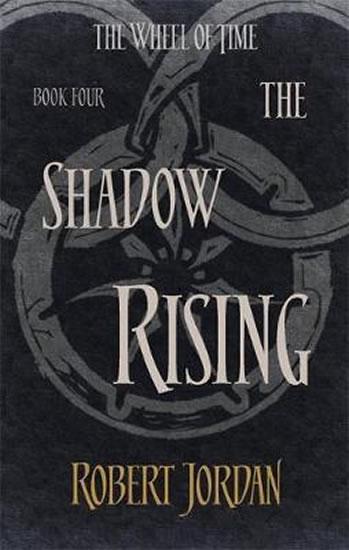 Kniha: The Shadow Rising - Jordan Robert