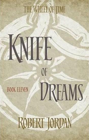 Kniha: Knife of Dreams - Jordan Robert