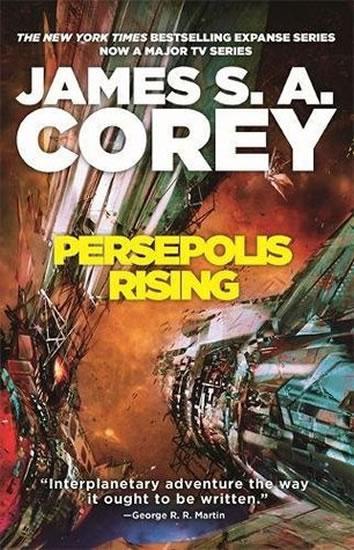 Kniha: Persepolis Rising: The Expanse 7 - Corey James S. A.