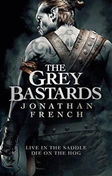 Kniha: The Grey Bastards - French, Jonathan