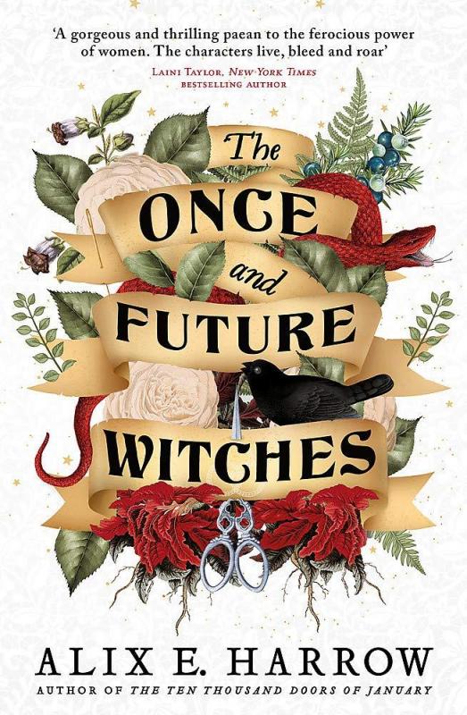 Kniha: The Once and Future Witches: The spellbinding must-read novel - Harrowová Alix E.