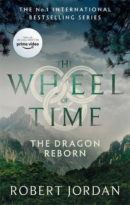 Kniha: The Dragon Reborn : Book 3 of the Wheel of Time - Jordan Robert