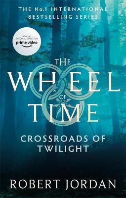 Kniha: Crossroads Of Twilight : Book 10 of the Wheel of Time - Jordan Robert