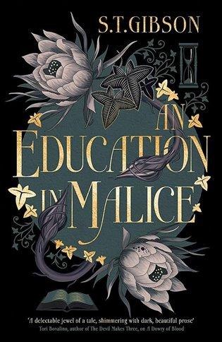 Kniha: Education in Malice - Gibson, S.T.