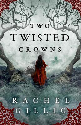 Kniha: Two Twisted Crowns - Gillig Rachel