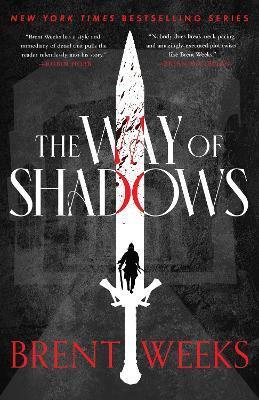 Kniha: The Way Of Shadows: Book 1 of the Night Angel - Weeks Brent