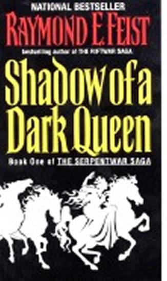 Kniha: Shadow of a Dark Queen (1) - Feist Raymond E.