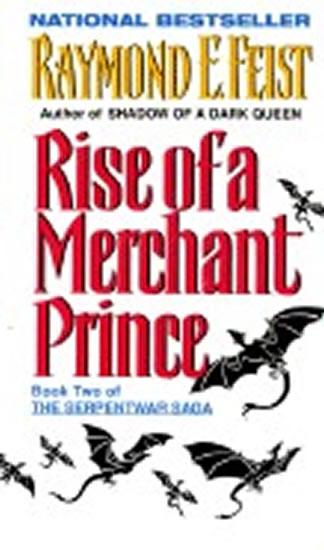 Kniha: Rise of a Merchant Prince (Book Two) - Feist Raymond E.