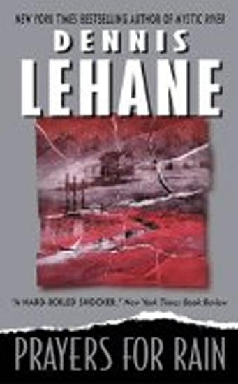 Kniha: Prayers for Rain - Lehane Dennis