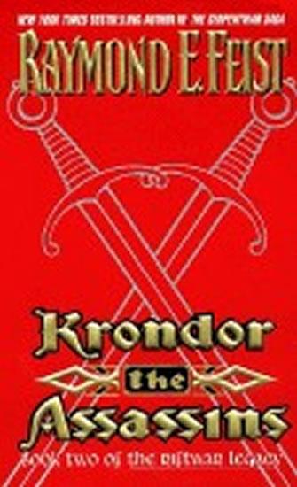 Kniha: Krondor: The Assassins : Book Two of the - Feist Raymond E.