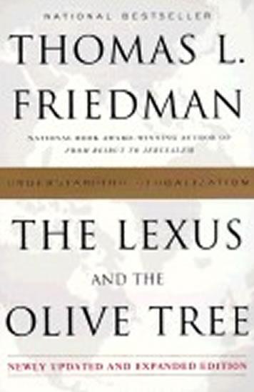 Kniha: The Lexus and the Olive Tree - Friedman Thomas L.