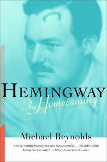 Kniha: Hemingway - The Homecoming - Reynolds Michael