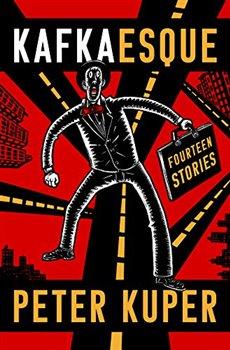 Kniha: Kafkaesque: Fourteen Stories - Kuper, Peter