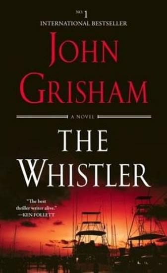 Kniha: Whistler - Grisham John