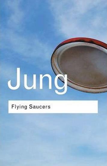 Kniha: Flying Saucers - Jung Carl Gustav