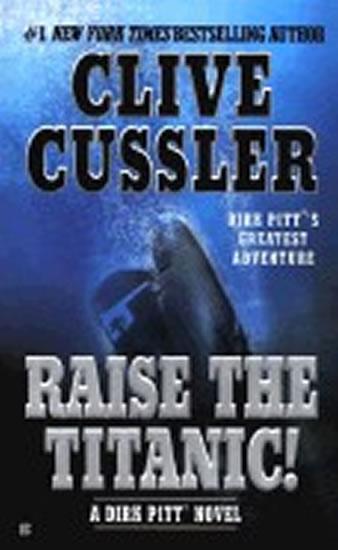 Kniha: Raise the Titanic! - Cussler Clive