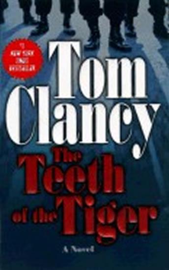 Kniha: The Teeth of the Tiger - Clancy Tom