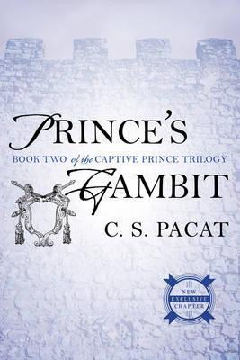Kniha: Prince´s Gambit : Book Two of the Captive Prince Trilogy - S. Pacat C.