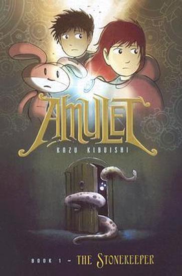 Kniha: Amulet (1) The Stonekeeper - Kibuishi Kazu