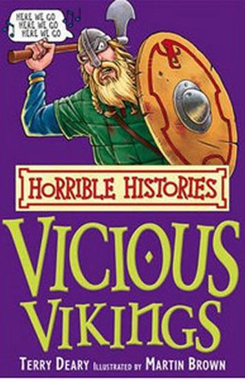 Kniha: Horrible Histories: Vicious Vikings - Deary Terry