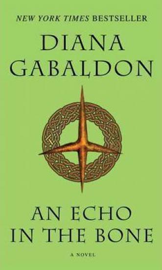 Kniha: An Echo in the Bone - Gabaldon Diana