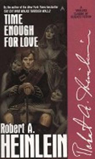 Kniha: Time Enough for Love - Heinlein Robert A.