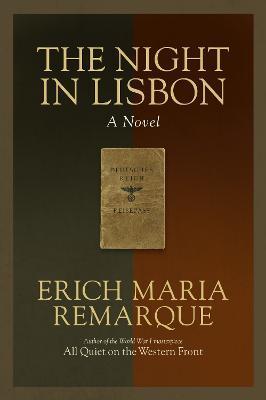 Kniha: The Night in Lisbon: A Novel - Remarque Erich Maria