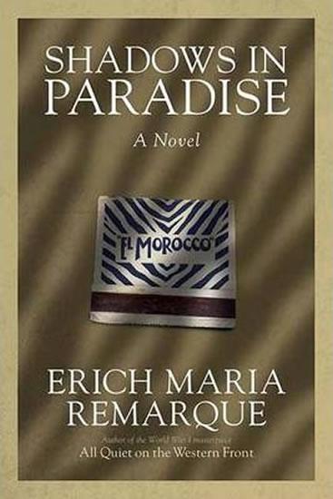 Kniha: Shadowd In Paradise - Remarque Erich Maria