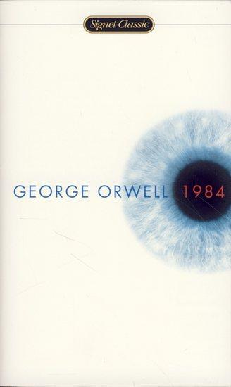 Kniha: 1984 a novel by George Orwell - Orwell George