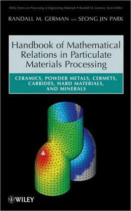 Kniha: Handbook of Mathematical Relations in Particulate Materials Processing - Randall M. German