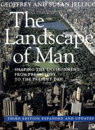 Kniha: The Landscape of Man: Shaping the Enviro - Jellicoe Geoffrey