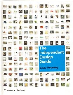 Kniha: The Independent Design Guide - Houseley, Laura