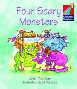 Cambridge Storybooks 1: Four Scary Monsters