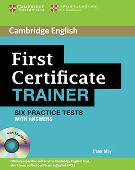 Kniha: FCE Trainer: Practice Tests with answers and Audio CDs (3) - May Peter