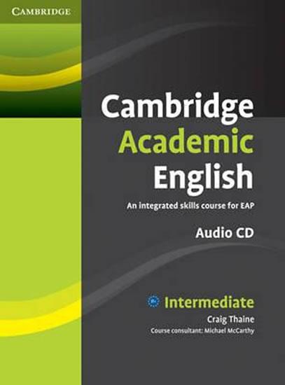 Kniha: Cambridge Academic English B1+: Class Audio CD - Thaine Craig