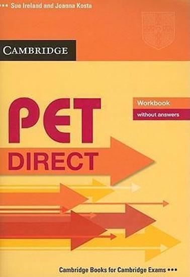 Kniha: PET Direct: Workbook without answers - Ireland Sue