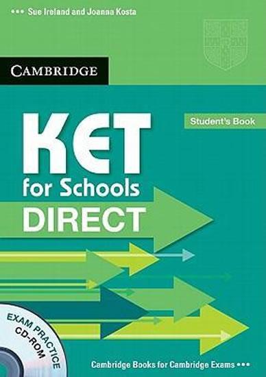 Kniha: KET for Schools Direct: Student´s Pack (SB with CD-ROM and WB) - Ireland Sue