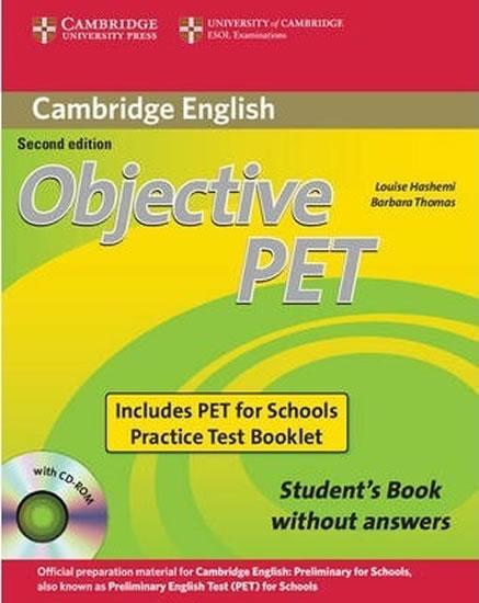 Kniha: Objective PET 2nd Edn: for Sch pk (SB w CD-ROM - for Sch Pract Test Bklt) - Hashemi Louise