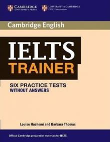 IELTS Trainer: Practice Tests without answers