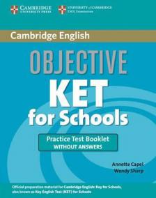 Objective KET for Schools: Practice Test Booklet without answers